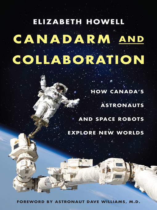 Title details for Canadarm and Collaboration by Elizabeth Howell - Available